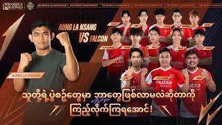 Aung La Nsang X Falcon Before M6 [upl. by Corty768]