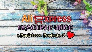 BRACCIALE UNICO DA ALIEXPRESS E PANDOROCCO PENDENTE O A CUORE Link ai prodotti in bio [upl. by Rosaline]