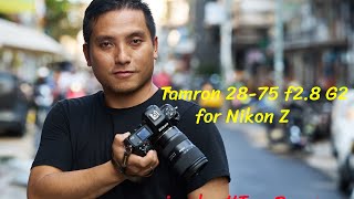 Tamron 2875mm f28 G2 for Nikon Z  review by TranDuyWay [upl. by Carolina242]