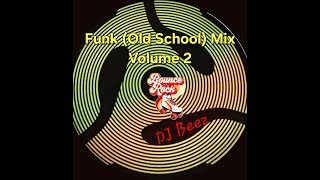 Funk Old School Mix Volume 2 funk oldschool mix 80s [upl. by Domph888]