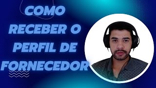 COMO RECEBER O PERFIL DO FORNECEDOR  CONTINGÊNCIA FACEBOOK [upl. by Ahselrak]