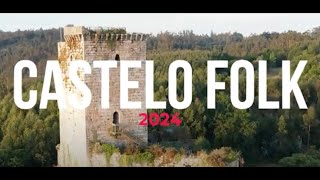 Castelo Folk 2024 [upl. by Sianna]