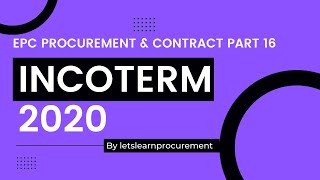 Incoterms 2020  International Commercial Terms  EPC Procurement amp Contracts  Part 16  shorts [upl. by Atiek155]