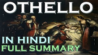 Othello in Hindi Full Summary  Shakespeare [upl. by Emmalee685]