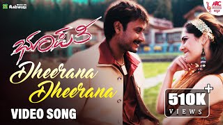 DheeranaDheerana  Video Song  Bhupathi  Darshan  Sherin  V Harikrishna  Suma Shastry [upl. by Middlesworth766]