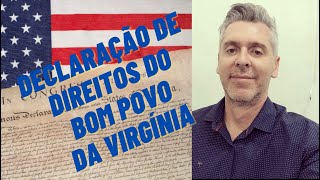 Curso de Direito Constitucional  Declaração da Virgínia [upl. by Irakab]