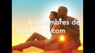 BlackClubcom  Le site de rencontre Africain Black et Métis [upl. by Bonucci797]