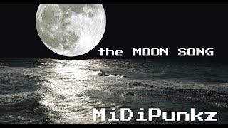 36 Voices One Song the MOON SONG by MiDi Punkz [upl. by Clarisse452]