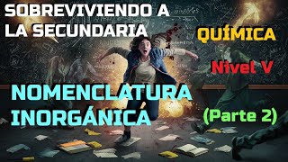 Nomenclatura Inorgánica Parte 2  Revisión teórica y ejercicios  Nivel V [upl. by Biancha]