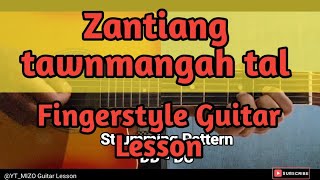 Zantiang tawnmangah tal Fingerstyle Guitar Lesson [upl. by Avrit627]