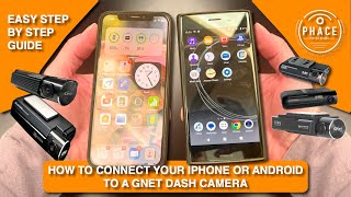 HOW TO PAIR YOUR PHONE TO A GNET DASH CAMERA  PHACE INSTALLATIONS [upl. by Annayak]