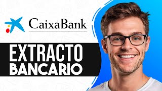 Como SACAR EXTRACTO BANCARIO CaixaBank Guia Completa [upl. by Waneta306]