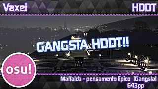 Gangsta HDDT  Vaxei  Maffalda  pensamento tipico Gangsta HDDT  638pp [upl. by Rosamond870]