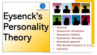 Eysencks Personality Theory  ExtraversionNeuroticismPsychoticism  EPQR  UGC NET Psychology [upl. by Nnil582]