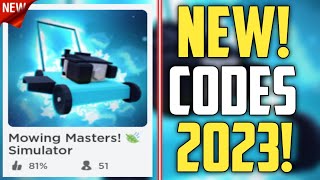 FUTURE CODES  NEW ROBLOX MOWING MASTERS SIMULATOR CODES 2023 [upl. by Uella]