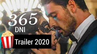 365 DNI  TRAILER EN ESPAÑOL LATINO 🍿🍿🍿🍿🍿🍿🍿 [upl. by Nett]