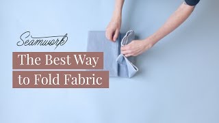 Snippets The Best Way to Fold Fabric [upl. by Justen]