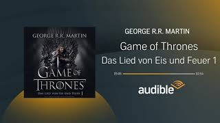 Game of Thrones  Das Lied von Eis und Feuer 1  Hörbuch  Audible [upl. by Ratna]