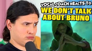 Vocal Coach Reacts to We Dont Talk About Bruno From quotEncantoquot [upl. by Cima944]