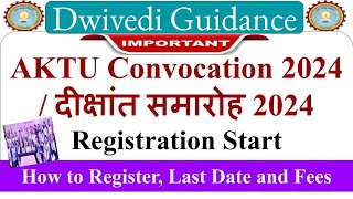 aktu convocation registration 2024 aktu convocation 2024 date aktu convocation aktu news today [upl. by Satterlee]