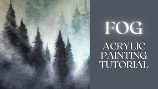 You asked for it Here it is  Acrylic Painting Tutorial  Fog with medium [upl. by Thirzia739]