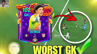 102 Rated Guillermo Ochoa Is Worst GOALKEEPER IN THE GAME  Best gk in Fc Mobile  Ochoa Fc Mobile [upl. by Patsy]