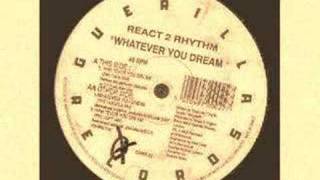 React 2 Rhythm  Whatever You Dream Dark Mix [upl. by Sixela]