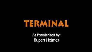 Terminal  Rupert Holmes KARAOKE VERSION [upl. by Matrona220]