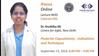 Posterior capsulotomy  Indications and Techniques by Dr Kruthika SH Friday Sept 13 800 PM [upl. by Gillian35]