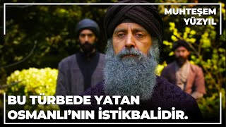 Bu Türbede Yatan Osmanlının İstikbalidir  Muhteşem Yüzyıl 133Bölüm [upl. by Arretnahs244]