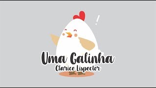 UMA GALINHA  Clarice Lispector resumo [upl. by Britte]