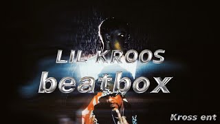 Lil kroos  Beatbox Official video [upl. by Anialed]