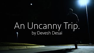 An Uncanny Trip  A 1 Min Horror Short [upl. by Maryl175]