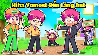 H1H4 BẤT NGỜ KHI THẤY HIHA YOMOST GIA NHẬP LÀNG HIHA AUT TRONG MINECRAFT  HIHA TROLL YOMOST 🤣 [upl. by Veno]