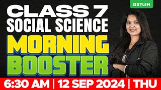 Class 7 Social Science  Morning Booster  Xylem Class 7 [upl. by Didi831]