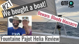 GTFO plan 21 Fountaine Pajot Helia Review  We bought a boat [upl. by Desirea860]