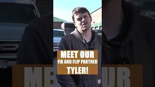 MEET OUR FIX AND FLIP PARTNER TYLER [upl. by Ayoj581]