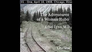 The Adventures of a Woman Hobo by Ethel Grace Lynn read by Various  Full Audio Book [upl. by Mimi335]