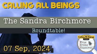 The Sandra Birchnmore Roundtable [upl. by Celene]