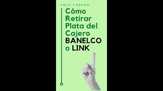 ¿Cómo Retirar Dinero del Cajero Automático BANELCO o LINK Shorts [upl. by Tiffa]