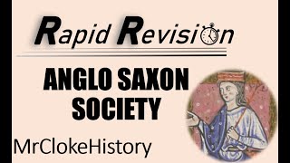 GCSE History Rapid Revision Anglo Saxon Society [upl. by Diley710]