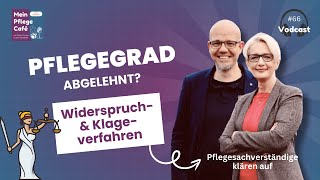 Widerspruch und Klage im Sozialrecht Ihre Rechte und Möglichkeiten bei abgelehntem Pflegegrad [upl. by Eneryt]