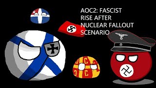 AOC2 Scenario Fascist Rise After Nuclear Fallout [upl. by Akemej]