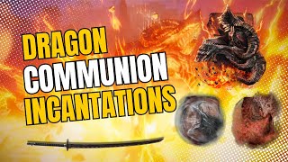 Dragon Communion Incantations Compilation  Elden Ring DLC PVP [upl. by Nitfa663]