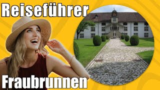 Fraubrunnen  Travel Tipps  Reiseführer Deutsch [upl. by Louanne91]