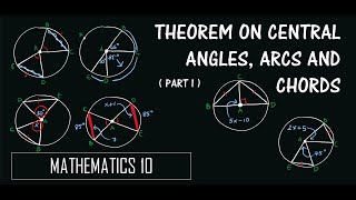 Theorems on Central Angles Arcs and Chords PART 1  MATHEMATICS 10 [upl. by Eloc]