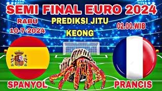 SPANYOL VS PRANCIS  SEMIFINAL EURO 2024  PREDIKSI LOLOS KE FINAL VERSI KEONG [upl. by Yme998]