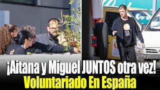 💔 AITANA Y MIGUEL JUNTOS otra vez ¿se están RECONCILIANDO 👀 [upl. by Htnnek883]