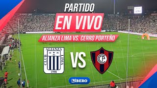 🔴 ALIANZA LIMA VS CERRO PORTEÑO EN VIVO COPA LIBERTADORES 2024  Líbero [upl. by Muire]