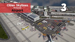 Cities Skylines  Airport Cargo Terminal Airport Pt3 Mingda ep5 [upl. by Aitnohs]